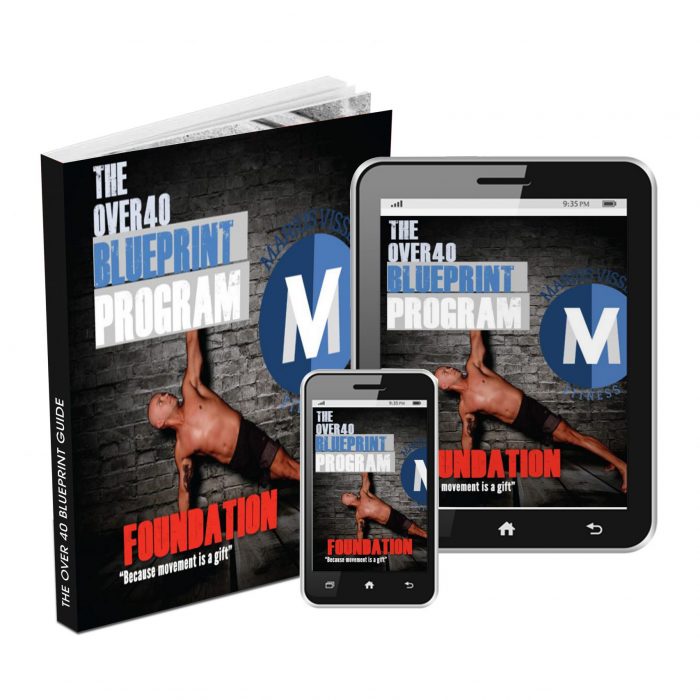 The Over 40 Blueprint Program - Foundation